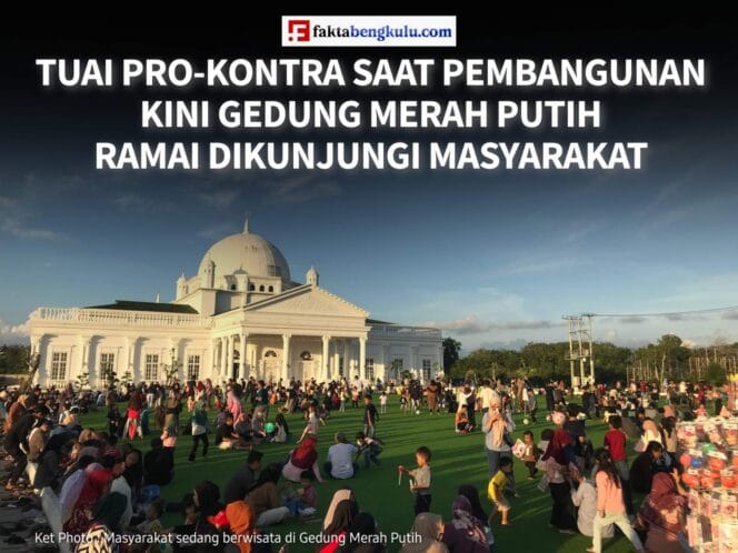 Tuai Pro-Kontra Saat Pembangunan, Kini Gedung Merah Putih Ramai Dikunjungi Masyarakat