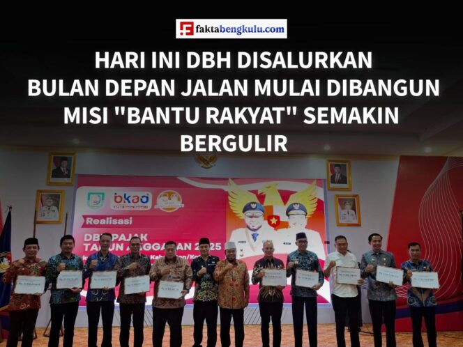 
Hari Ini DBH Disalurkan, Bulan Depan Jalan Mulai Dibangun, Misi “Bantu Rakyat” Semakin Bergulir