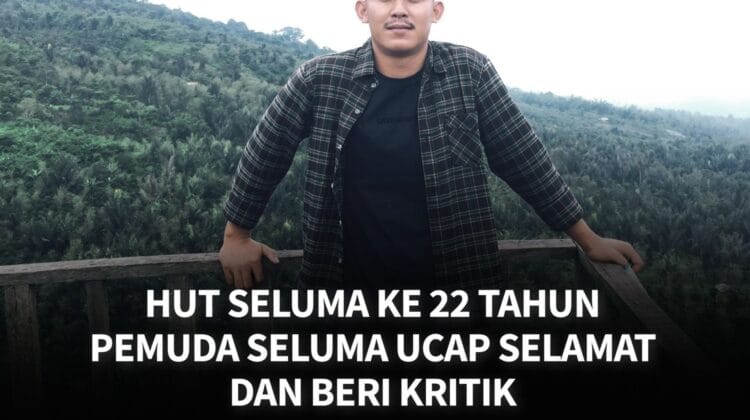 Hut Seluma Ke 22 Tahun, Pemuda Seluma Ucap Selamat Dan Beri Kritik