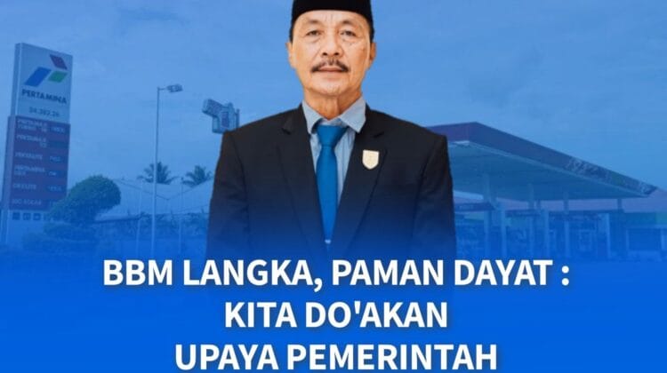 BBM Langka, Paman Dayat : Kita Do’akan Upaya Pemerintah