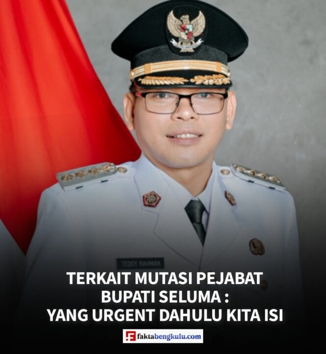 
					Terkait Mutasi Pejabat, Bupati Seluma : Yang Urgent Dahulu Kita Isi