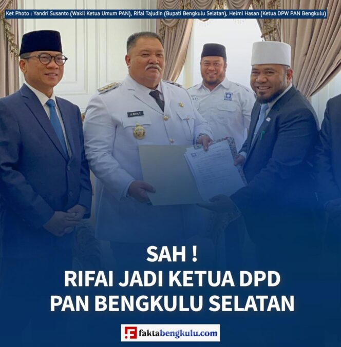 
					Sah ! Rifai Jadi Ketua DPD PAN Bengkulu Selatan