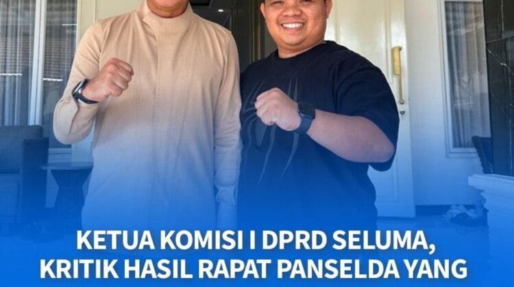 Ketua Komisi I DPRD Seluma, Kritik Hasil Rapat Panselda Yang Ingin Batalkan PPPK Tahap II