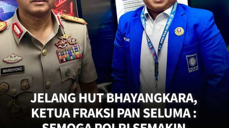 Jelang HUT Bhayangkara, Ketua Fraksi PAN Seluma: Semoga Polri Semakin Dicintai Masyarakat
